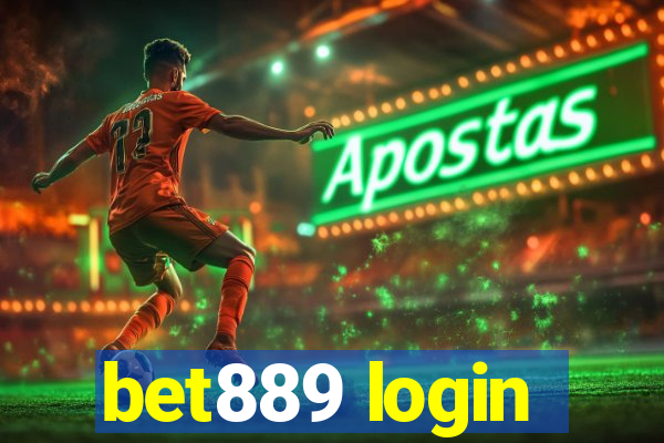 bet889 login